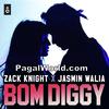 Bom Diggy - Zack Knight 190Kbps