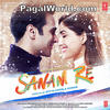 Sanam Re - Arijit Singh Ringtone 1