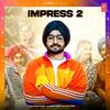 Impress 2 - Ranjit Bawa