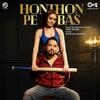 Honthon Pe Bas - Mika Singh