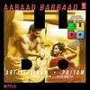 Aabaad Barbaad - Arijit Singh