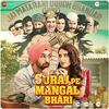 Suraj Pe Mangal Bhari - Title Track