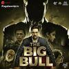 Hawaon Ki Shehar Mein - The Big Bull