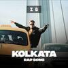 Kolkata Rap Song - ZB