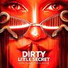 Dirty Little Secret - Zack Knight