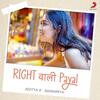 Right Wali Payal - Aditya A