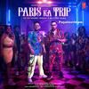 Paris Ka Trip - Yo Yo Honey Singh