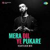 Mera Dil Ye Pukare - Heartlock Mix
