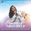 Rang Le Rangeele - Shreya Ghoshal