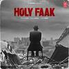 Holy Faak - A Kay