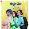 Manjha Reprise - Middle Class Love