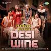 Desi Wine - Thank You For Coming