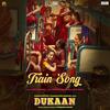 Train Song Dukaan
