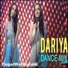 Dariya (Dance Mix) -  Prakriti Kakar n Sukriti Kakkar 190Kbps