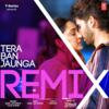 Tera Ban Jaunga Remix - DJ Yogii