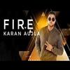 Fire - Karan Aujla