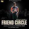 Friend Circle - Sucha Yaar