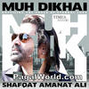 07 Muh Dikhai (Teri Khoj) - Shafqat Amanat Ali 320Kbps